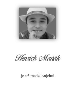 Henrich náš anielik